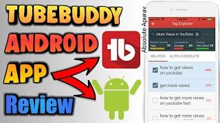 Tubebuddy Android App: Best Youtube Tools To Boost Views (2018) | Tubebuddy Tutorial