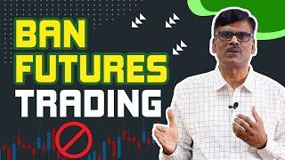 BAN STOCK FUTURES & OPTIONS - Big Appeal to SEBI | Market Manipulations Explained