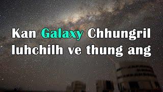 Hipna hi kan hriat chian lehzual hunah Universe-a thil thleng tam zawk hriat chian theih rin a ni