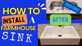 HOW TO INSTALL A FARMHOUSE SINK