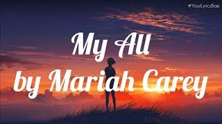 My All - Mariah Carey (Lyrics)