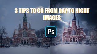 3 Tips to Transform Your Day Photos into Night Photos