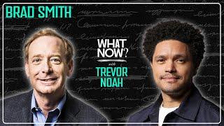 Why AI Won’t Destroy Us with Microsoft’s Brad Smith | What Now? with Trevor Noah Podcast