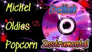 Oldies - Popcorn - Delilah