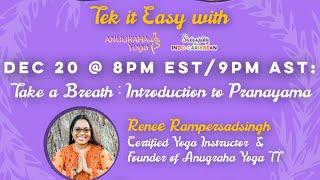 Introduction to Pranayama with Anugraha Yoga TT x Savouring the Indo-Caribbean