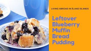 Use Leftover Muffins To Make This Delicious Easy Bread Pudding