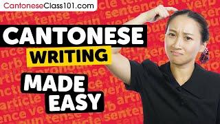 The Ultimate Cantonese Writing System Guide