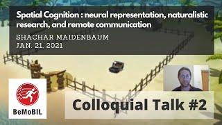 BeMoBIL Colloquial Talk: Dr. Shachar Maidenbaum