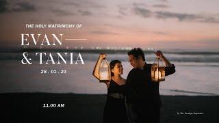The Holy Matrimony of Evan & Tania