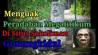 menguak peradaban megalitikum di situs Sokoliman Gunung Kidul Yogyakarta