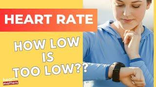 Slow Pulse | Bradycardia - How Low is Too Low for our Heart Rate?