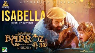 Isabella Lyrical Video | Barroz 3D (Hindi)| Mohanlal | Shaan | Lydian Nadhaswaram