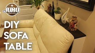 DIY Sofa Table | Simple behind the couch table | Easy DIY | JURO Workshop