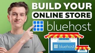 How To Build an Online Store Website with Bluehost (Step-by-Step Tutorial)