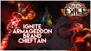 PoE 3.12 - Ignite Armageddon Brand Chieftain build guide