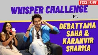 Whisper challenge Ft. Karanvir Sharma and Debattama Saha | Shaurya Aur Anokhi Ki Kahani