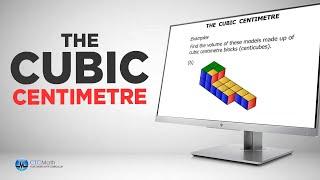 The Cubic Centimetre