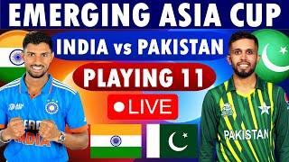 India vs Pakistan Emerging Asia Cup 2024: Match Details and Playing 11 | Emerging Asia Cup 2024