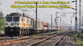 KUMBHA + SHAKTIPUNJ + TEBHAGA + DURONTO Thundering High Speed Trains at India's Busiest Corridor