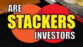 Stacker vs Investor, Which Are You?