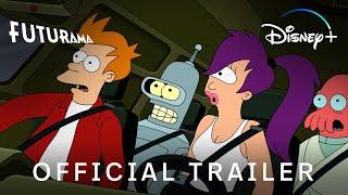 Futurama | New Season | Official Trailer | Disney+