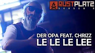 DER OPA FEAT. CHRIZZ  LE LE LE LEE | Rustplatz 3 Abschlusskonzert (Prod. by Jordan Beats & Focz)