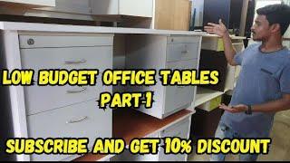 LOW BUDGET OFFICE TABLES PART-1| K.K NAGAR CHENNAI| MD FURNITURES