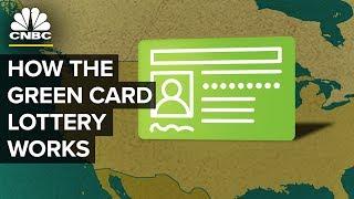 How The Green Card Lottery Actually Works | CNBC