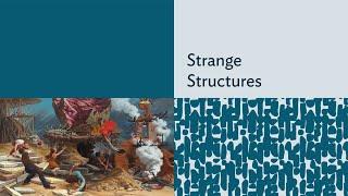 Strange Structures | Artful Encounters | RLC Presents