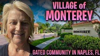 Learn About TOP Naples FL Community ~ Village of Monterey