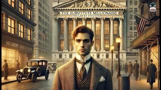  The Substitute Millionaire  | A Tale of Ambition, Mystery & Fortune ️‍️