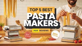 The 5 Best Pasta Makers Review In 2025