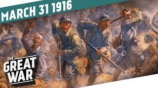 Verdun - A Nightmare to Annex I THE GREAT WAR - Week 88