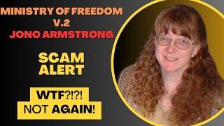 Jono Armstrong Regurgitates Ministry of Freedom | Ministry of Freedom V.2 Review | SCAM ALERT