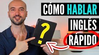 Cómo Aprender a Hablar Inglés RÁPIDO (sin salir de casa) [Speaking]