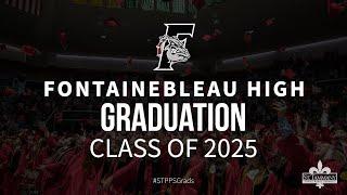 Fontainebleau High School Graduation Class of 2025