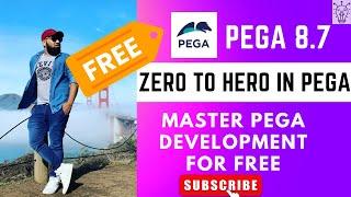 Free Pega Zero 2 Hero Course for Absolute Beginners | Master Pega Development for FREE