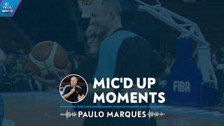 "SIT DOWN PLEASE" | Ref Mic'd Up Moments | Paulo Marques | EuroLeague Women