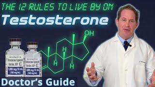 Testosterone: 12 Rules to Live By - Doctor's Guide