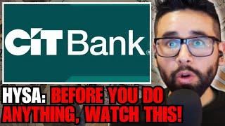 CIT Bank High Yield Savings: Shocking Pros & Cons  | Best HYSAs 2025