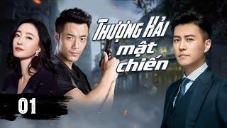 THƯỢNG HẢI MẬT CHIẾN - Tập 01 | Siêu Phẩm Phim Hành Động Kháng Nhật Cực Hấp Dẫn 2024 | Nấm Xem Phim