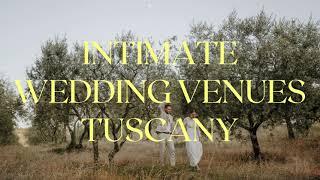 Intimate Wedding Venues in Tuscany (2023/2024)