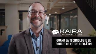 Lumière sur Kaira Technologies : quand la technologie se soucie de votre bien-être