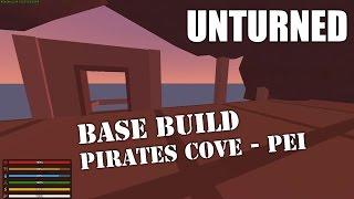 Unturned - Base Building - Pirates Cove on PEI