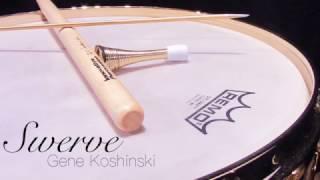 "Swerve" for Solo Snare Drum by Gene Koshinski