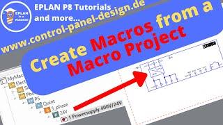 Generating Macros from a Macro Project. EPLAN P8 Tutorial