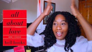 ALL ABOUT LOVE, BELL HOOKS || BOOK REVIEW || WINE & WORDS