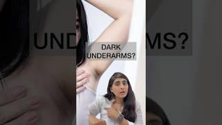 Dark underarms | Underarm pigmentation | Underarm whitening #shorts #underarm