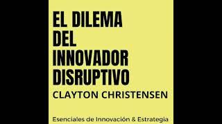 'El dilema del innovador' de Clayton M. Christensen,