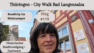 119 Bad Langensalza • Altstadtrundgang • Fachwerk • Reisebericht • Deutschlandreise • Thüringen